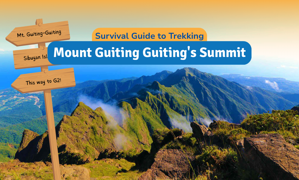 Survival Guide to Trekking Mount Guiting-Guiting’s Summit