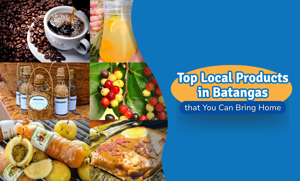 Top Local Products in Batangas that You Can Bring Home
